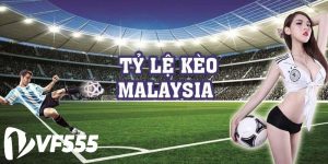 Tổng quan tỷ lệ kèo Malaysia.