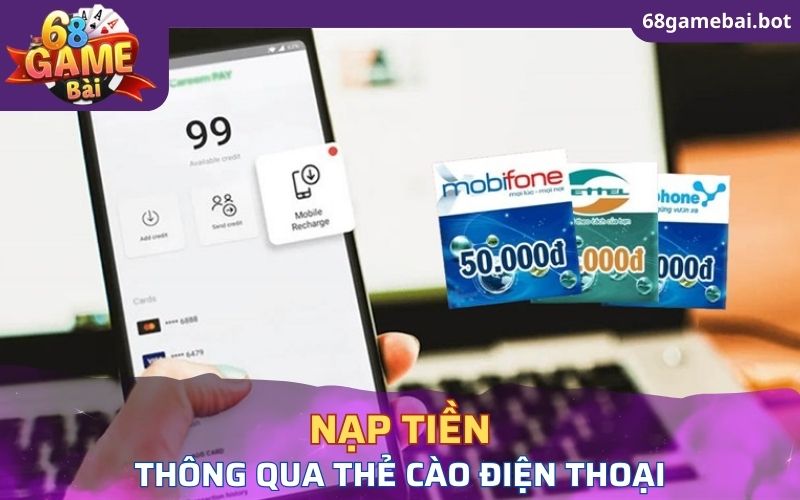 Nạp tiền thông qua thẻ cào điện thoại siêu an toàn