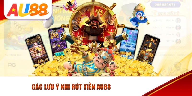 Rút Tiền AU88: Cách Thực Hiện Nhanh Chóng Và An Toàn 4 Các Lưu Ý Khi Rút Tiền AU88