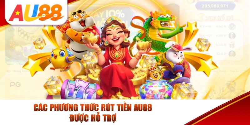 Rút Tiền AU88: Cách Thực Hiện Nhanh Chóng Và An Toàn 2 Các Phương Thức Rút Tiền AU88 Được Hỗ Trợ